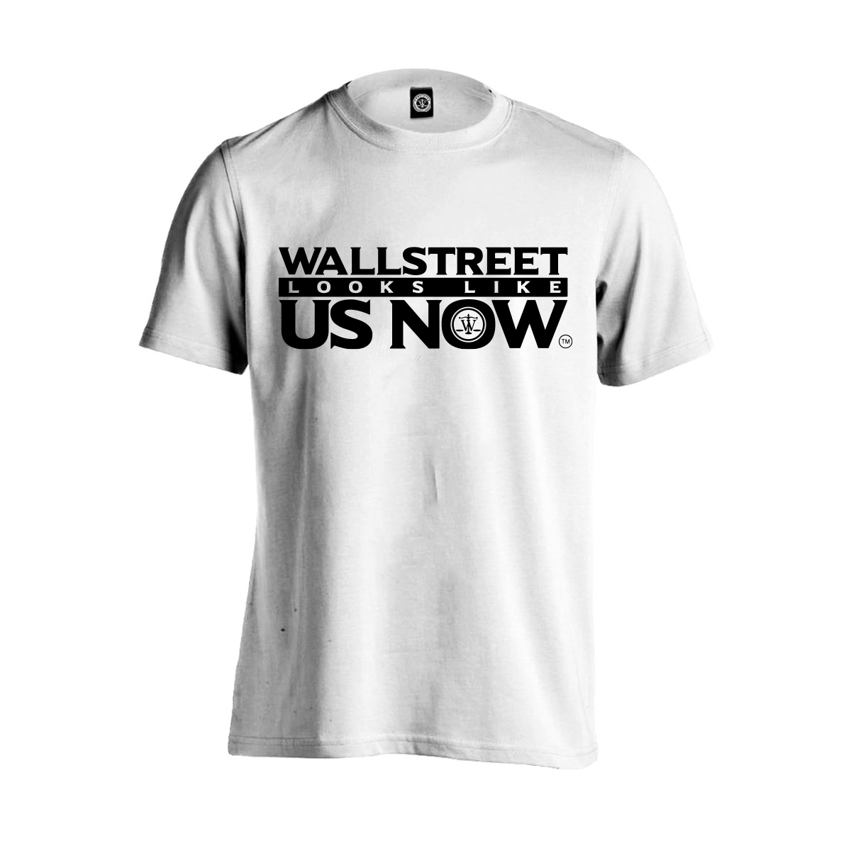 Wall Street Looks Like Us Now T-Shirt