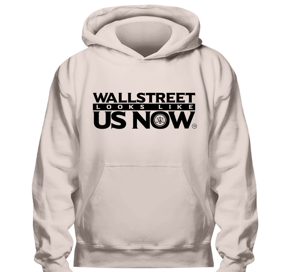 Wall Street Looks Like Us Now™ Hoodie